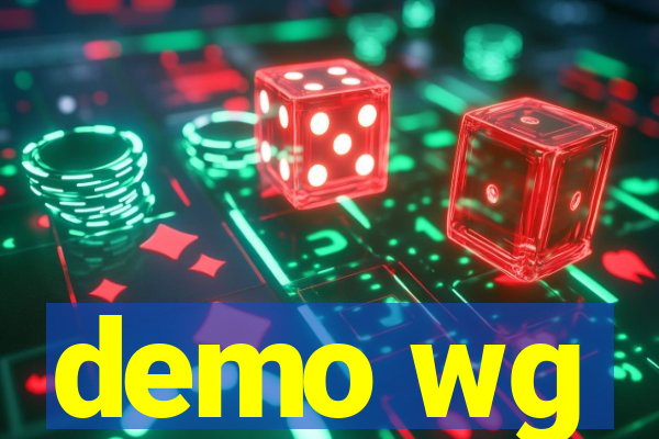 demo wg